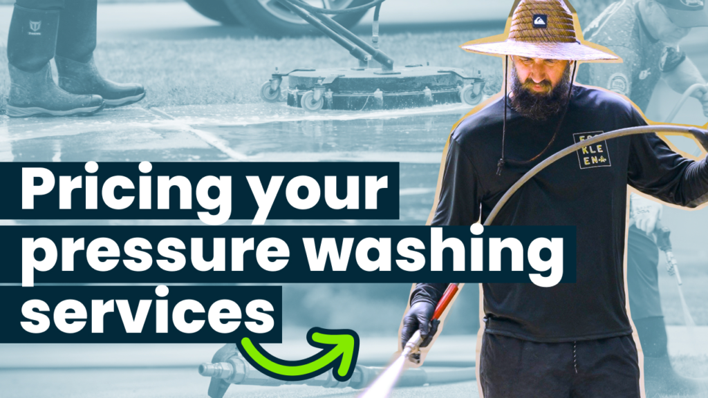 How to price your pressure washing services