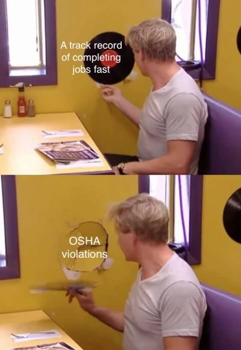 Gordon Ramsay removing a vinyl record from a wall, and the wall is severely damaged underneath. The record is labeled “A track record of completing jobs fast” and the damaged part of the wall is labeled “OSHA violations”