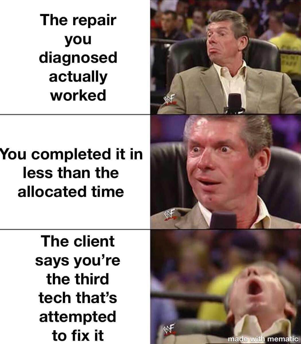 Man getting increasingly excited when “the repair he diagnosed actually worked, he completed it in less than the allocated time, and the client says he’s the third tech that’s attempted to fix it”