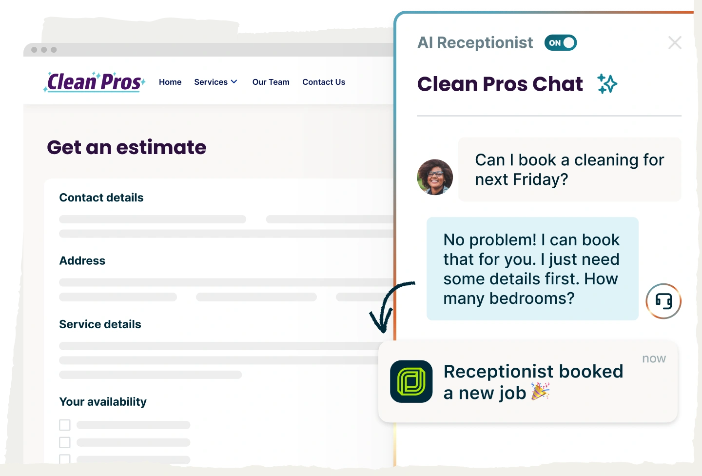 Use Jobber's AI Receptionist to answer questions and book work right from your website.