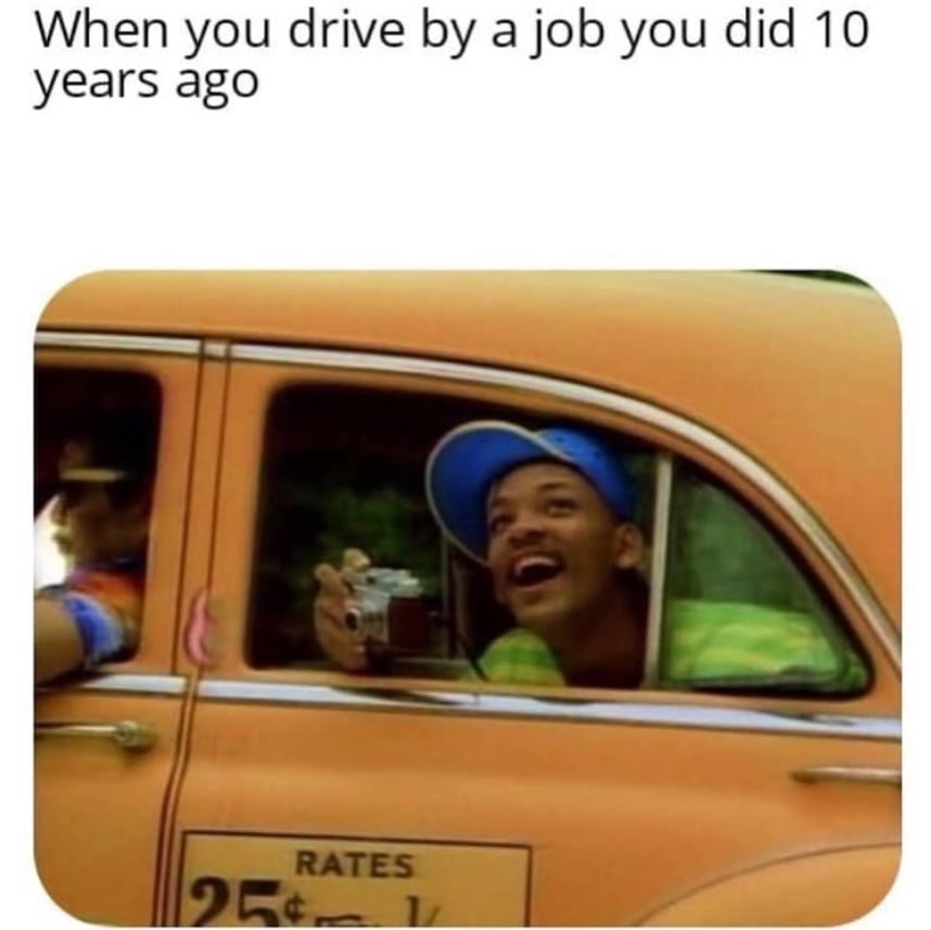 Happy Will Smith looking out a moving taxi cab with roofing meme caption